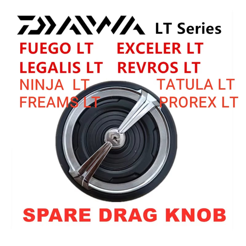 Fuego LT Exceler LT Legalis LT Revros LT Ninja LT Tatula LT Prorex LT Spare Drag Knob 1000 2000 2500 3000 4000 5000 6000